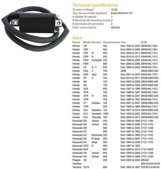 IGNITION COIL HONDA CB/CBF/FES/NSA/NSS/NT/SH/VFR/XLV KAWASAKI EN/ER/EX/GPZ/KLR/VN YAMAHA XT/XV