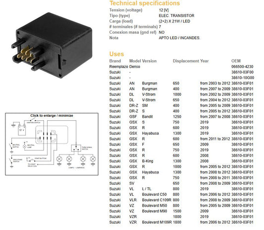 TURN SIGNAL RELAY SUZUKI GSX 1300R HAYABUSA 19 GSF 1250 BANDIT 07-08 AN 650 BURGMAN 03-12 AN 400 BURGMAN 07-09 DR-Z 400 05-12 (OEM 38610-03F01) (12V 2+2X21W/LED) (7 PIN)